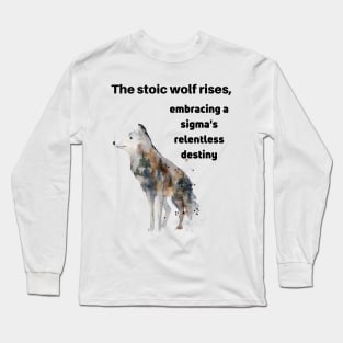 Alpha Wolf and Sigma Wolf Mentality Long Sleeve T-Shirt